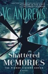 Shattered Memories by V. C. Andrews Paperback Book