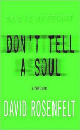 Don't Tell A Soul by David Rosenfelt Paperback Book