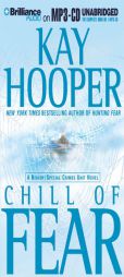 Chill of Fear: A Bishop/Special Crimes Unit Novel (Fear) by Kay Hooper Paperback Book