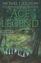 Age of Legend (Legends of the First Empire) by Michael J. Sullivan Paperback Book