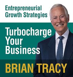 Turbocharge Your Business: Entrepreneural Growth Strategies by Brian Tracy Paperback Book
