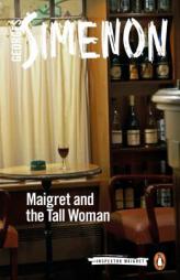 Maigret and the Tall Woman by Georges Simenon Paperback Book