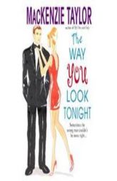 The Way You Look Tonight by Mackenzie Taylor Paperback Book
