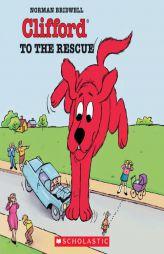 Clifford To The Rescue by Norman Bridwell Paperback Book