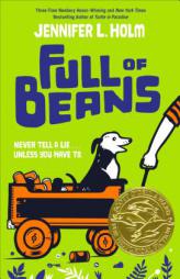 Full of Beans by Jennifer L. Holm Paperback Book