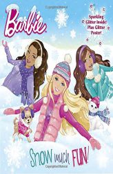 Snow Much Fun! (Barbie) by Mary Man-Kong Paperback Book