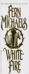 Whitefire by Fern/ Summers Michaels Paperback Book