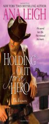 Holding Out for a Hero (The Frasers) by Ana Leigh Paperback Book