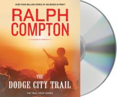 The Dodge City Trail (The Trail Drive) by Ralph Compton Paperback Book