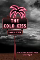 The Cold Kiss by John Rector Paperback Book