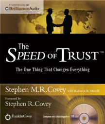 The Speed of Trust: The One Thing That Changes Everything by Stephen M. R. Covey Paperback Book