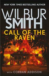 Call of the Raven by Wilbur Smith Paperback Book
