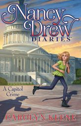 A Capitol Crime (22) (Nancy Drew Diaries) by Carolyn Keene Paperback Book