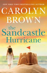 The Sandcastle Hurricane by Carolyn Brown Paperback Book