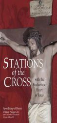 Stations of the Cross with the Eucharistic Heart of Jesus by Apostleship of Prayer Paperback Book