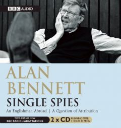 Single Spies: A BBC Radio Full-Cast Dramatization by Alan Bennett Paperback Book