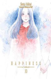 Happiness 10 by Shuzo Oshimi Paperback Book