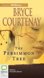 The Persimmon Tree by Bryce Courtenay Paperback Book