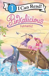 Pinkalicious: Fishtastic! by Victoria Kann Paperback Book