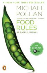 Food Rules: An Eater's Manual by Michael Pollan Paperback Book