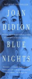 Blue Nights by Joan Didion Paperback Book