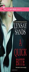 A Quick Bite by Lynsay Sands Paperback Book