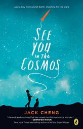 See You in the Cosmos by Jack Cheng Paperback Book