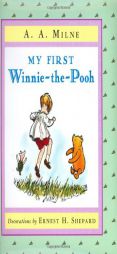 My First Winnie-the-Pooh (The Winnie-the-Pooh Collection) by A. A. Milne Paperback Book