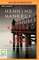 A Bridge to the Stars (Joel Gustafson, 1) by Henning Mankell Paperback Book