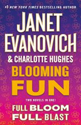 Blooming Fun (Full Series) by Janet Evanovich Paperback Book