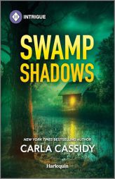 Swamp Shadows by Carla Cassidy Paperback Book