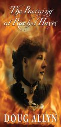 The Burning of Rachel Hayes (Five Star First Edition Mystery Series) by Doug Allyn Paperback Book