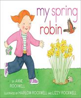 My Spring Robin by Anne Rockwell Paperback Book