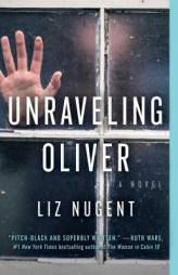 Unraveling Oliver by Liz Nugent Paperback Book