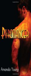 Pyromancer by Amanda Young Paperback Book