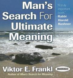 Man's Search for Ultimate Meaning by Viktor E. Frankl Paperback Book
