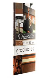 199 Favorite Bible Verses for Graduates by Christian Art Gifts Paperback Book