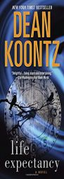 Life Expectancy by Dean R. Koontz Paperback Book