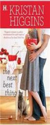 The Next Best Thing by Kristan Higgins Paperback Book