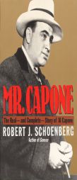 Mr. Capone by Robert J. Schoengerg Paperback Book