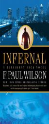 Infernal: a Repairman Jack novel (Repairman Jack) by F. Paul Wilson Paperback Book