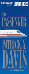 The Passenger by Patrick A. Davis Paperback Book