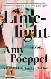 Limelight by Amy Poeppel Paperback Book