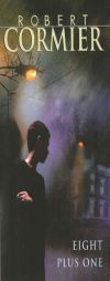 8 Plus 1 by Robert Cormier Paperback Book