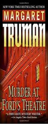 Murder at Ford's Theatre by Margaret Truman Paperback Book