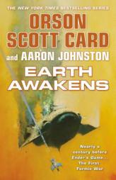 Earth Awakens (The First Formic War) by Orson Scott Card Paperback Book