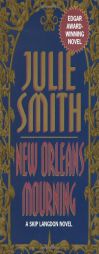 New Orleans Mourning (Skip Langdon Novels) by Julie Smith Paperback Book