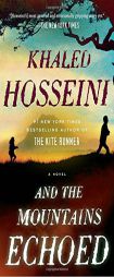 And the Mountains Echoed by Khaled Hosseini Paperback Book