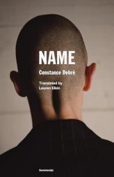 Name by Constance Debre Paperback Book