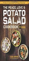 The Peace, Love & Potato Salad Cookbook by Zack Brown Paperback Book